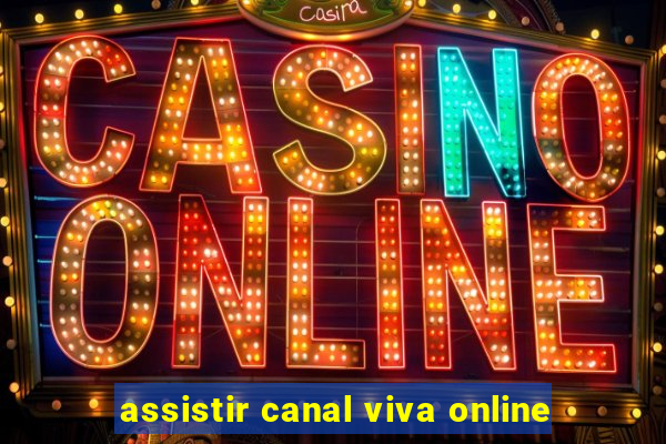 assistir canal viva online